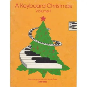 A Keyboard Christmas Volume 2 Complete Piano Book