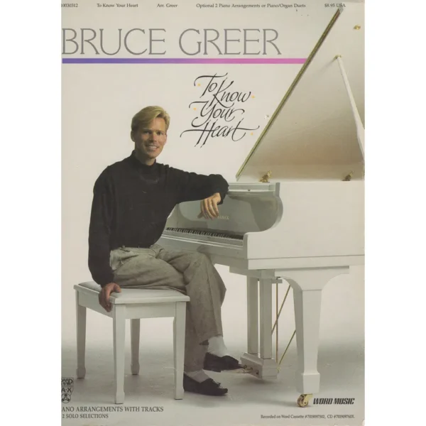 To Know Your Heart Piano Book